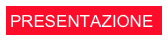PRESENTAZIONE