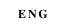 ENG