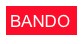 BANDO